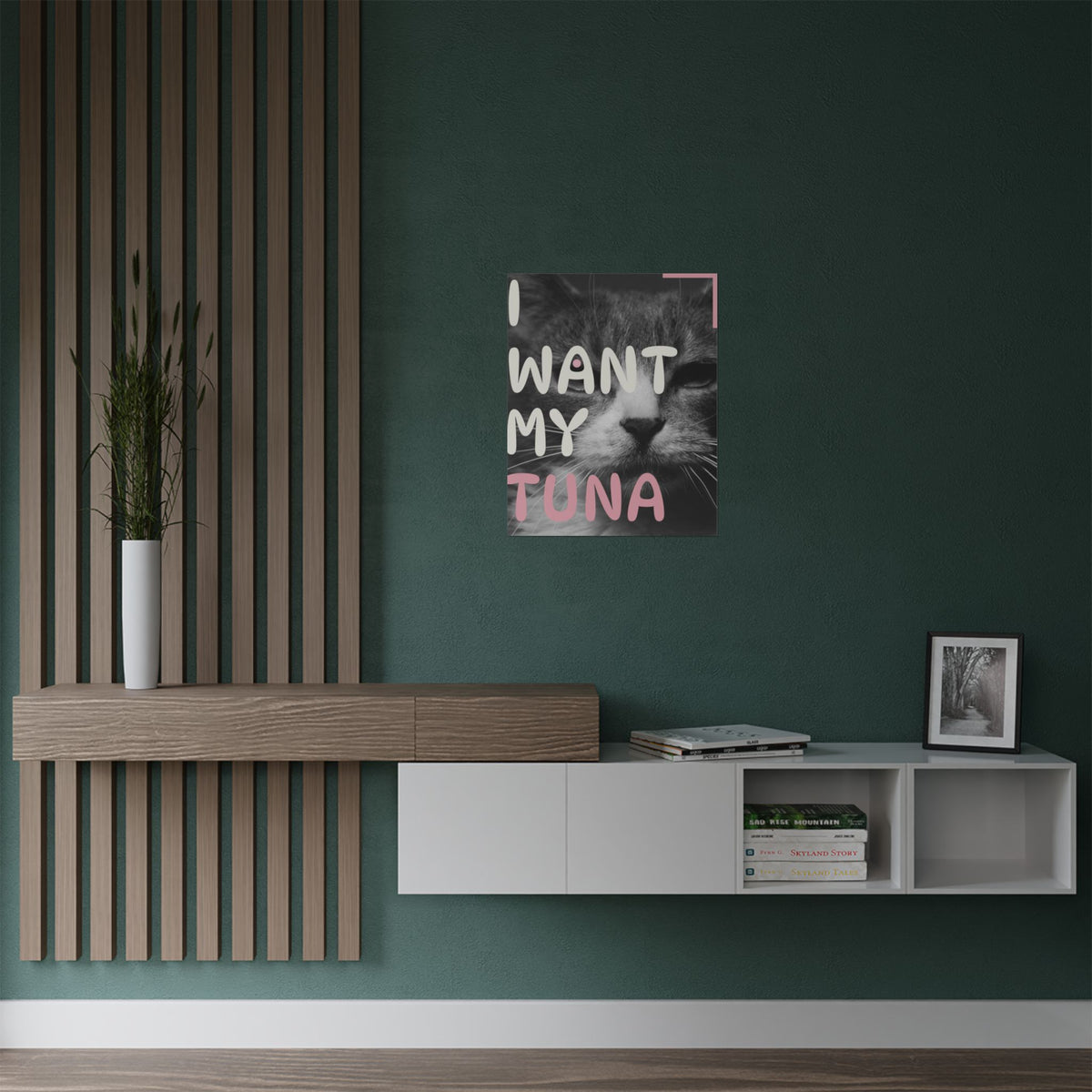 Poster — I Want My Tuna