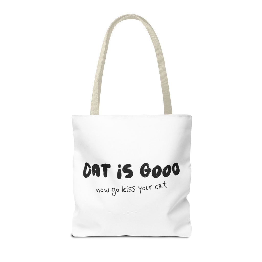 Cat Is Good Tote Bag