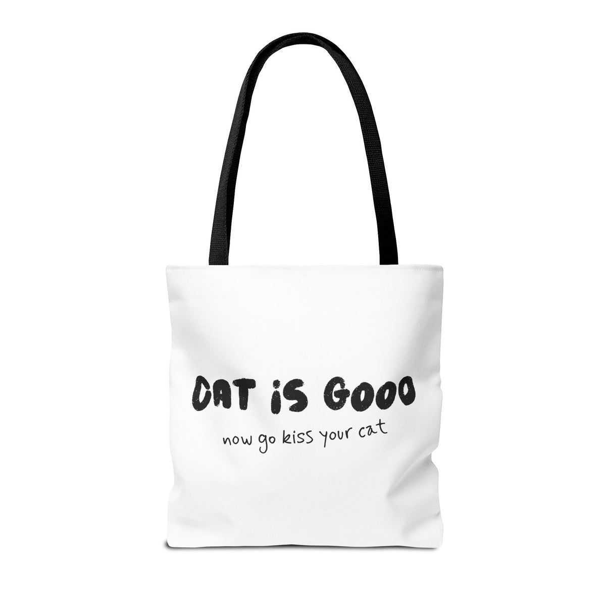 Cat Is Good Tote Bag